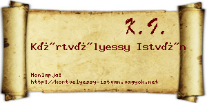 Körtvélyessy István névjegykártya